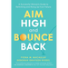 Aim High and Bounce Back: A Successful Woman's Guide to Rethinking and Rising Up from Failure