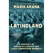 Latinoland: A Portrait of America's Largest and Least Understood Minority