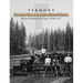 Vermont Civilian Conservation Corps Camps: History, Memories & Legacy of the CCC