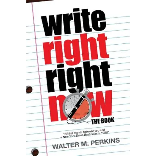 Write Right - Right Now - The Book