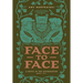Face to Face: A Novel of the Reformation Volume 2