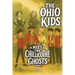 The Ohio Kids: Meet the Chillicothe Ghosts