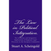 The Law in Political Integration: The Evolution and Integrative Implications of Regional Legal Processes in the European Community