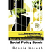 Injecting Incentives Into the Achievement of Social and Environmental Outcomes: Social Policy Bonds