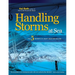 Handling Storms at Sea: The 5 Secrets of Heavy Weather Sailing