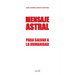 Mensaje Astral: Para salvar a la humanidad