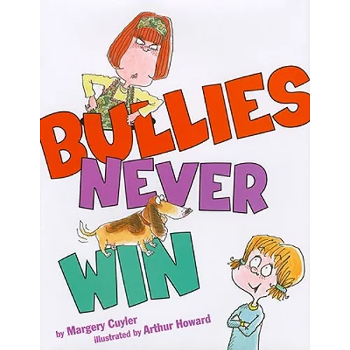 Bullies Never Win