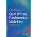 Grant Writing Fundamentals Made Easy: An Early Career Guide