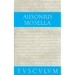 Mosella / Der Briefwechsel Mit Paulinus / Bissula: Lateinisch - Deutsch
