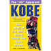 Kobe: The Story of the Nba's Rising Young Star Kobe Bryant