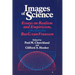 Images of Science: Essays on Realism and Empiricism, with a Reply from Bas C. Van Fraassen
