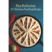 Pita Perfection: 105 Delicious Pita Bread Recipes