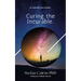 Curing the Incurable...: My Nineteen Year Journey Healing from Multiple Sclerosis