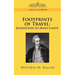 Footprints of Travel: Journeying in Many Lands