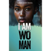 I Am Woman