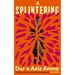 A Splintering
