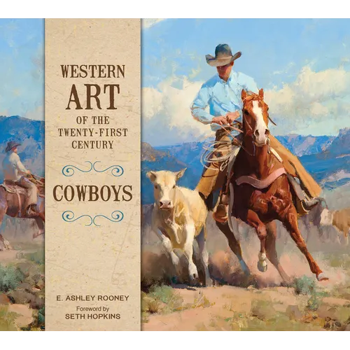Western Art of the Twenty-First Century: Cowboys