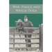 War, Police and Watch Dogs