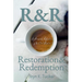 R & R: Restoration & Redemption