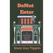 DoNut Enter: A Penny Lane Book Club Mystery
