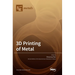 3D Printing of Metal