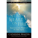 Set My Heart On Fire: Experience The Power Of The Holy Spirit