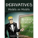 Derivatives: Models on Models