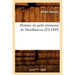 Histoire Du Petit Séminaire de Montfaucon (Éd.1889)