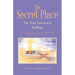 The Secret Place: The True Tabernacle Yeshua