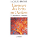 L'aventure des forêts en Occident