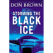 Storming the Black Ice
