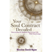 Your Soul Contract Decoded: Discover the Spiritual Map of Your Life with Numerology