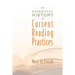 An Essential History of Current Reading Practices