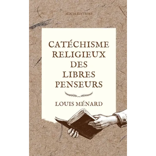 Catéchisme religieux des libres penseurs
