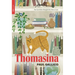 Thomasina: The Cat Who Thought She Was a God
