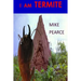 I am Termite