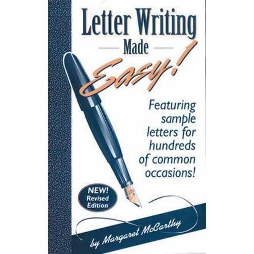 Letter Writing Made Easy!: Featuring Sample Letters for Hundreds of Common Occasions
