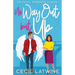 No Way Out but Up