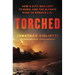 Torched: How a City Was Left to Burn, and the Olympic Rush to Rebuild L.A.