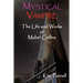 Mystical Vampire: The Life and Works of Mabel Collins