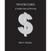 No Excuses: A Guide Out of Poverty