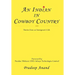 An Indian in Cowboy Country: Stories from an Immigrant's Life