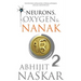 Neurons, Oxygen & Nanak