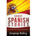 Short Spanish Stories: Intermediate Short Stories To Learn Spanish