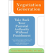 Negotiation Generation: Take Back Your Parental Authority Without Punishment