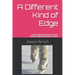 A Different Kind of Edge: Transitioning from Skater to Coach: A Guide to Figure Skating Foundations