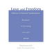 Love and Freedom: Pathways to Personal Transformation