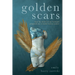 Golden Scars: How the Death of My Husband Prepared Me to Battle Breast Cancer