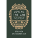 Loving the Law: The Law of God in the Life of the Believer
