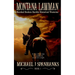 Montana Lawman: Marshal Reuben Hardin Historical Westerns